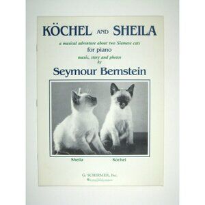 Köchel And Sheila Seymour Bernstein Piano Music Book Siamese Cats Feline
